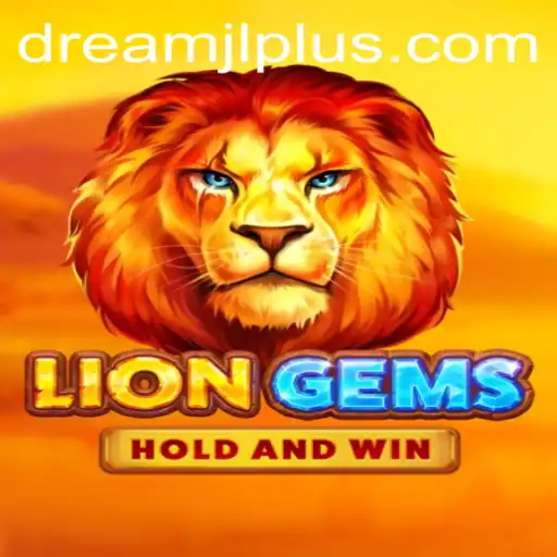 Discovering LionGems: A Thrilling Adventure in the World of Dream JL